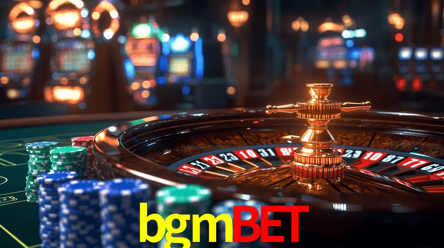 bgmbet - Cassino On-line Jogue e Ganhe - bgmbet.com